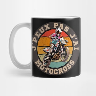 Je Peux Pas J'ai Motocross Mug